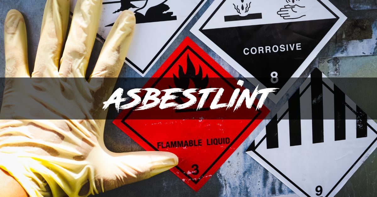 Asbestlint: Unveiling the Hidden Danger in Industrial and Domestic Environments